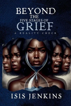 Beyond the Five Stages of Grief: A Reality Check