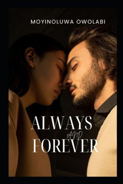 Always and Forever: A Journey of Committed Hearts
