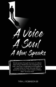 A Voice, A Soul, A Man Speaks A Voice, A Soul, A Man Speaks