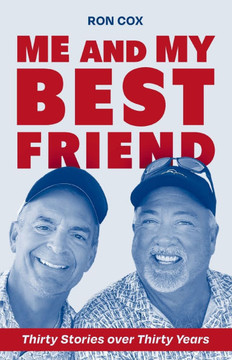 Me and My Best Friend: Thirty Stories over Thirty Years