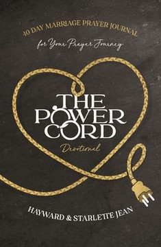 The Power Cord Devotional: 40 Day Marriage Prayer Journal for Your Prayer Journey