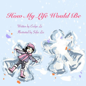 How My Life Would Be