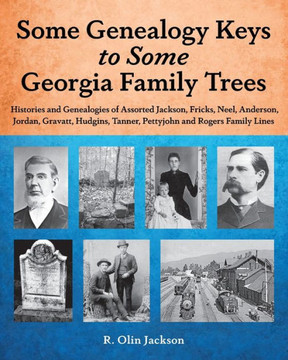 Some Genealogy Keys To Some Georgia Family Trees Some Genealogy Keys To Some Georgia Family Trees
