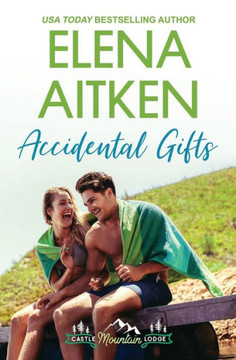 Accidental Gifts (Castle Mountain Lodge)