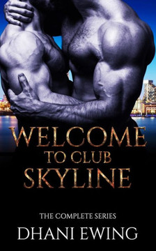 Welcome to Club Skyline: The Complete Series