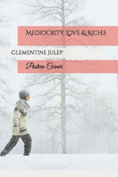 Mediocrity, Love & Riches: Pastern Corner