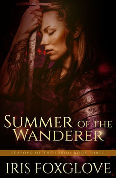 Summer of the Wanderer: Seasons of the Lukoi Book Three