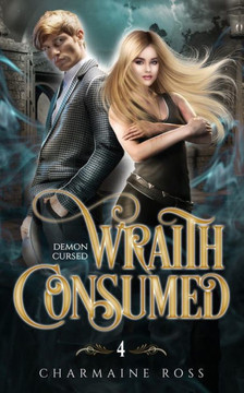 Wraith Consumed: Demon Cursed 4