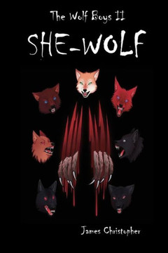 The Wolf Boys II: She-Wolf