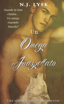 Un Omega Inaspettato Un Omega Inaspettato