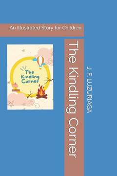 The Kindling Corner: An Illustrated Story for Children