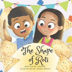 The Shape of Roti The Shape of Roti