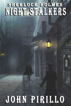 Sherlock Holmes, Night Stalkers Sherlock Holmes, Night Stalkers