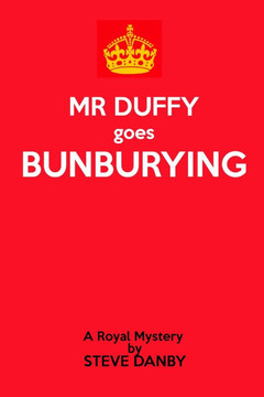Mr. Duffy goes Bunburying: A Royal Mystery