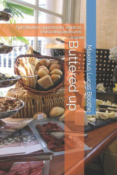 Buttered up: Substitution opportunity leads to rewarding pleasures