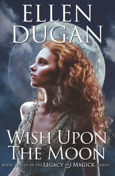 Wish Upon The Moon