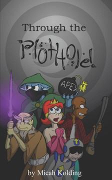 Through the Plot Hole