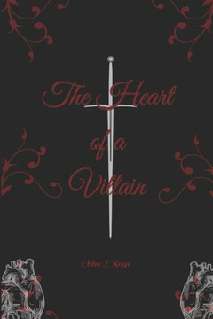The Heart of a Villain