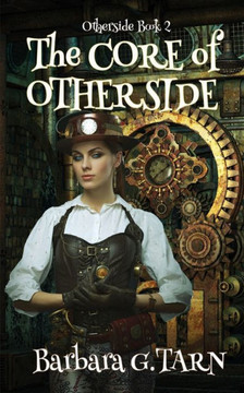 The Core of Otherside: (Otherside Book 2)