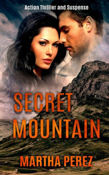 Secret Mountain: Action Thriller and Suspense