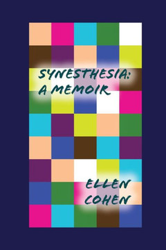 Synesthesia: A Memoir