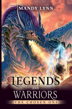 Legends and Warriors: The Chosen One - Large Print Legends and Warriors: The Chosen One - Large Print