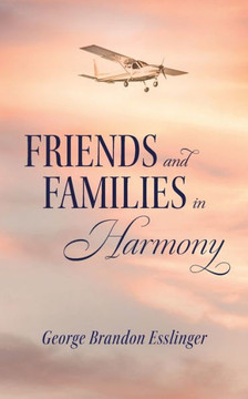 Friends and Family in Harmony