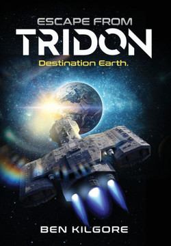 Escape from Tridon: Destination Earth Escape from Tridon: Destination Earth