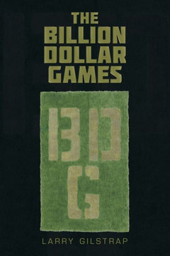 The Billion Dollar Games