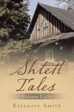 Shtetl Tales: Volume Eight