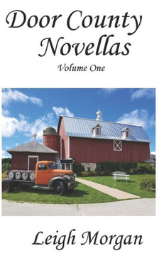 Door County Novellas: Christmas in July & In Plain Sight Door County Novellas: Christmas in July & In Plain Sight