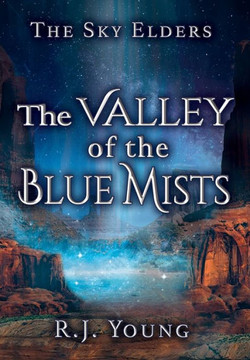 The Valley of the Blue Mists The Valley of the Blue Mists