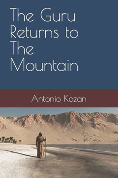 The Guru Returns to The Mountain