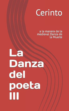 La Danza del poeta III: a la manera de la medieval Danza de la Muerte