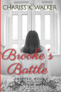 Brooke's Battle: A Psychological Suspense Novel