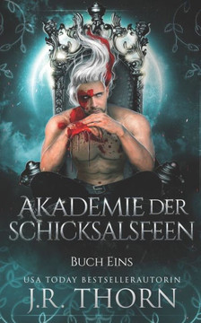 Akademie der Schicksalsfeen: Buch Eins: Ein Paranormaler Reverse Harem Liebesroman