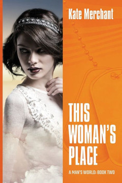 This Woman's Place: Book 2