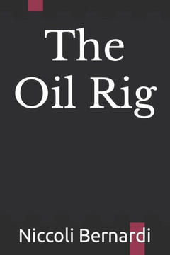 The Oil Rig