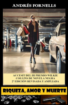 Riqueza Amor y Muerte