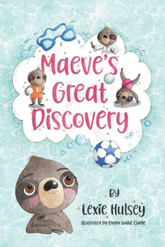 Maeve's Great Discovery