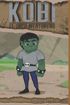 Kobi el Orco Aventurero: Kobi el Orco Aventurero Versi? Corta