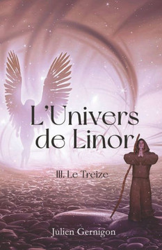 L'Univers de Linor: Le Treize
