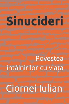 Sinucideri: Povestea ?t?nirilor cu viața
