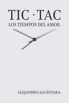 Tic-Tac: Los Tiempos del Amor
