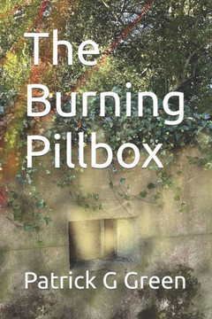 The Burning Pillbox The Burning Pillbox