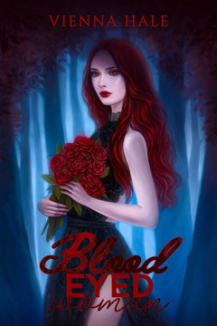 Blood Eyed Woman
