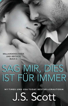Sag mir, dies ist f? immer