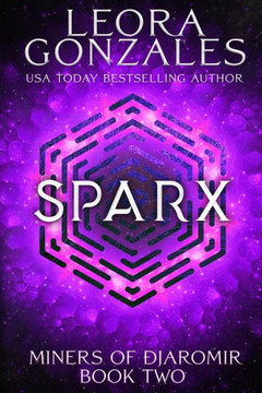 Miners of Djaromir: Sparx