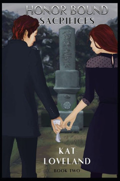 Honor Bound - Sacrifices: Book Two