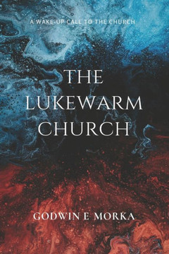 The Lukewarm Church